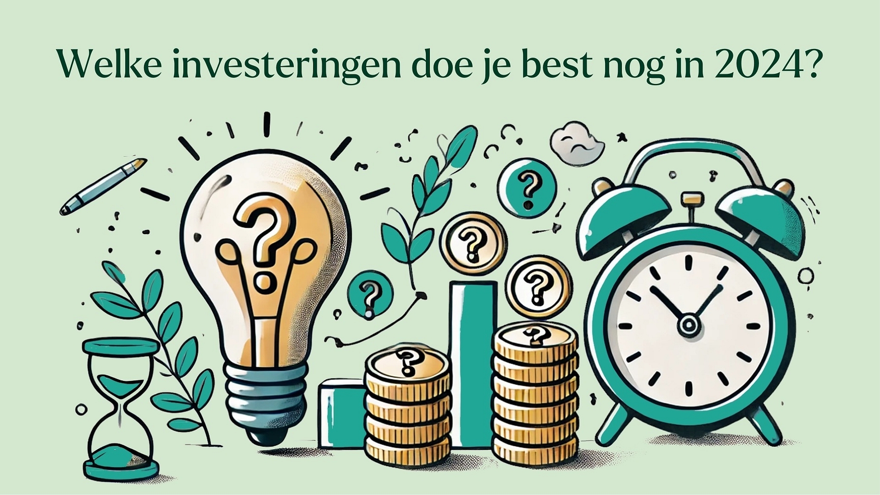 Welke investeringen doe je best nog in 2024